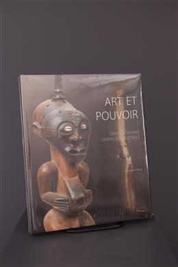 Arte tribal africana - Art et Pouvoir dans la savane dAfrique Centrale